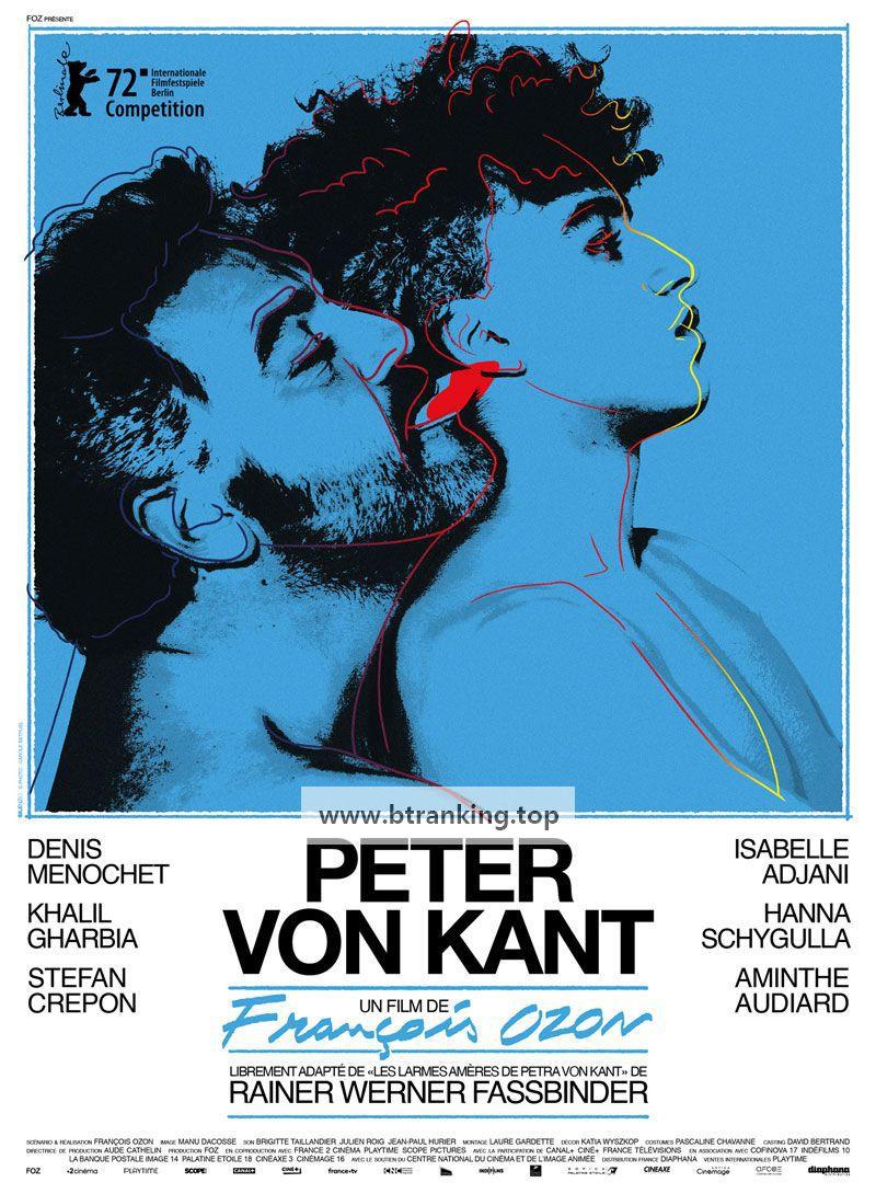 피터 본 칸트 Peter.von.Kant.2022.FRENCH.1080p.BluRay.H264.AAC-VXT(프랑스와 오종 감독)